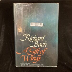 A Gift of Wings by Bach, Richard (Hardcover)